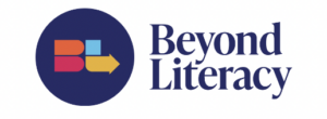 Beyond Literacy