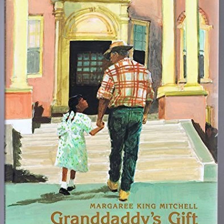 Granddaddy’s Gift by Margaree King Mitchell