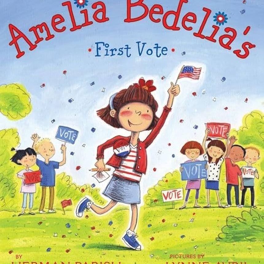 Amelia Bedelia’s First Vote by Herman Parish